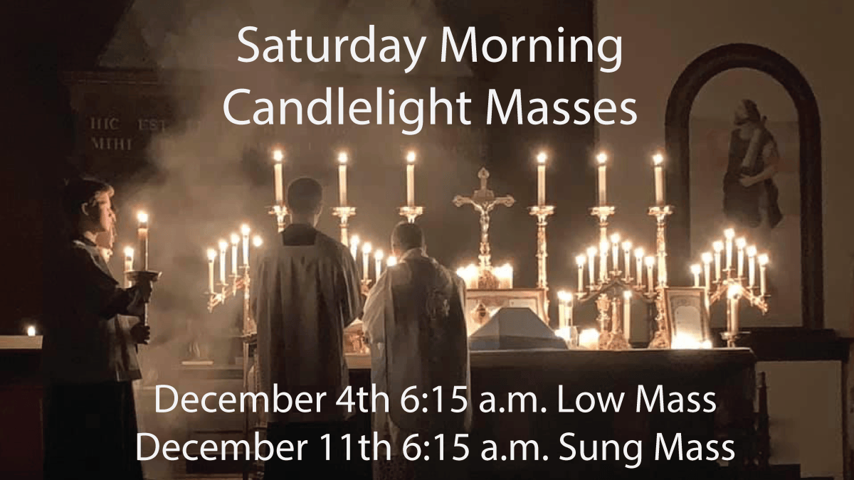 Saturday Morning Rorate Masses at Holy Trinity in  Gainesville, VA