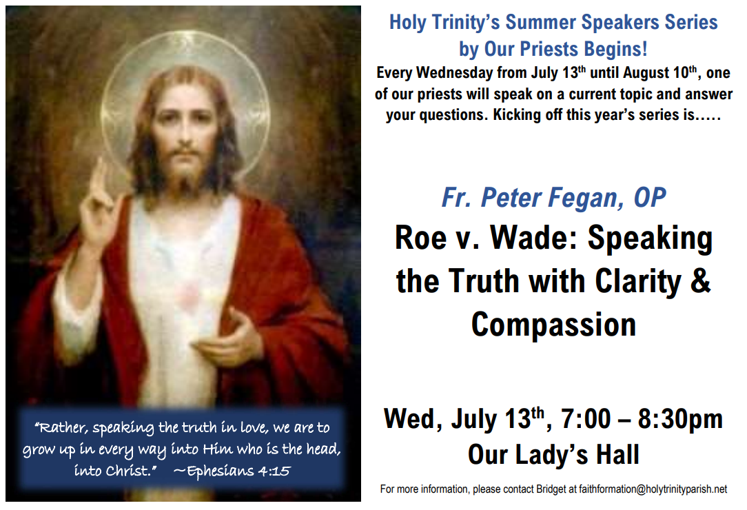 Holy Trinity’s Summer Speakers Series by our priests begins!